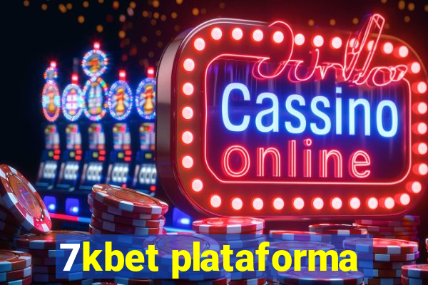 7kbet plataforma